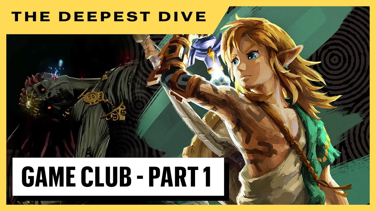 The Deepest Dive - The Legend Of Zelda: Tears Of The Kingdom