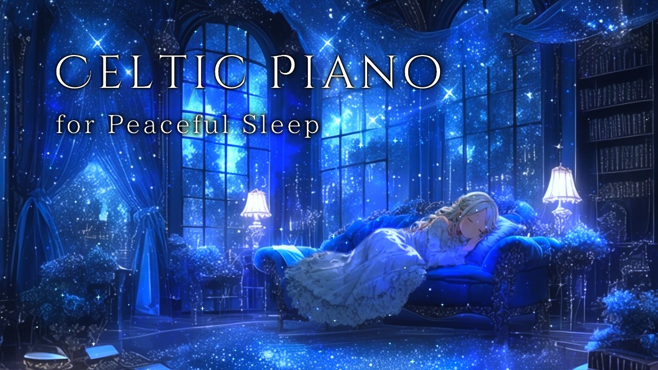 Dreams Upon the Velvet Sofa | Celtic Piano for Peaceful Sleep