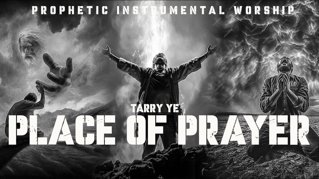 THE PLACE OF PRAYER — Deep Worship & Prayer Atmosphere for Encounters