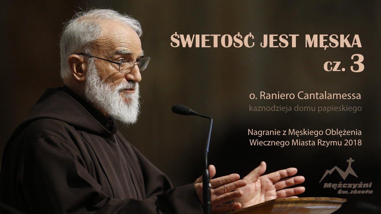 o. Raniero Cantalamessa - Doświadczenie Ducha Świętego (PL)