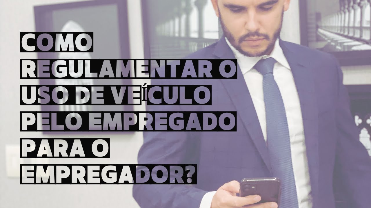 Empregado pode usar o veículo próprio para o trabalho?