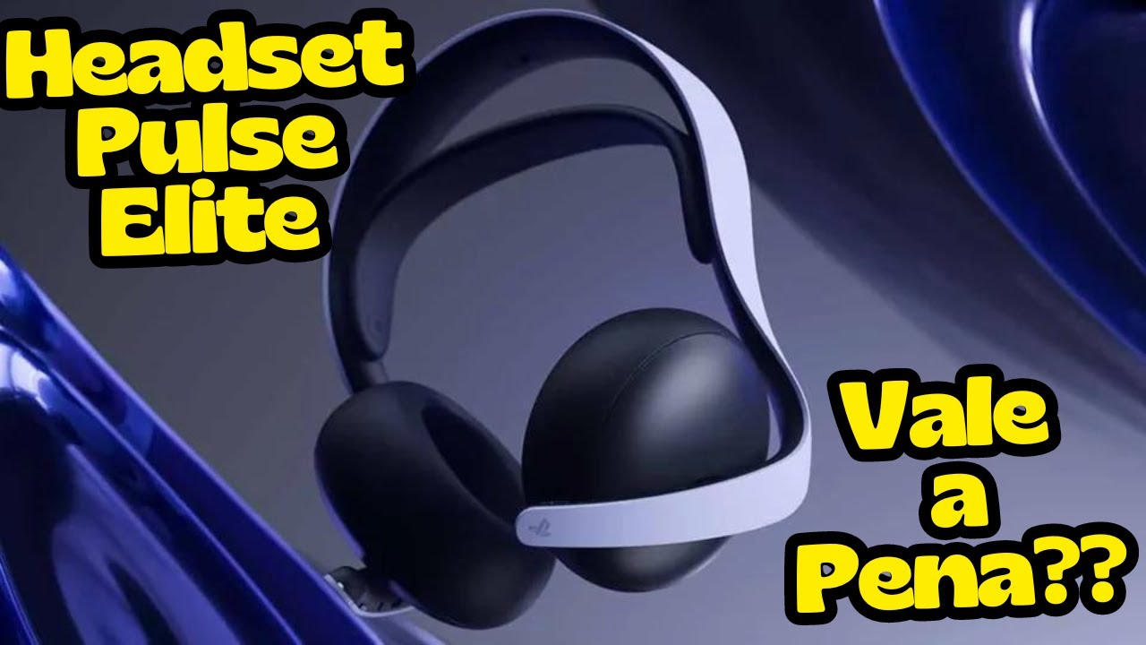 PULSE ELITE - Minhas Impressões e Configurações do Headset pro player da Sony para PS5 - VALE A PENA