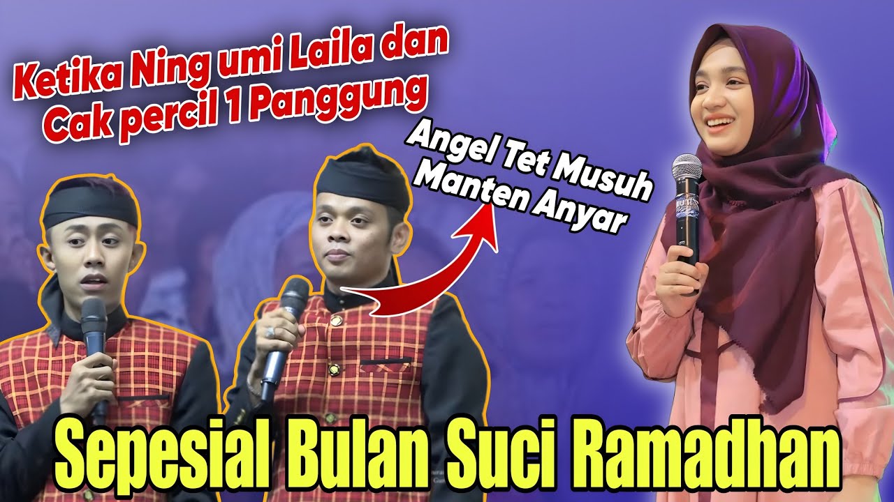 NING UMI LAILA TERBARU feat CAK PERCIL CS PALING LUCU SEPESIAL bulan suci Ramadhan 