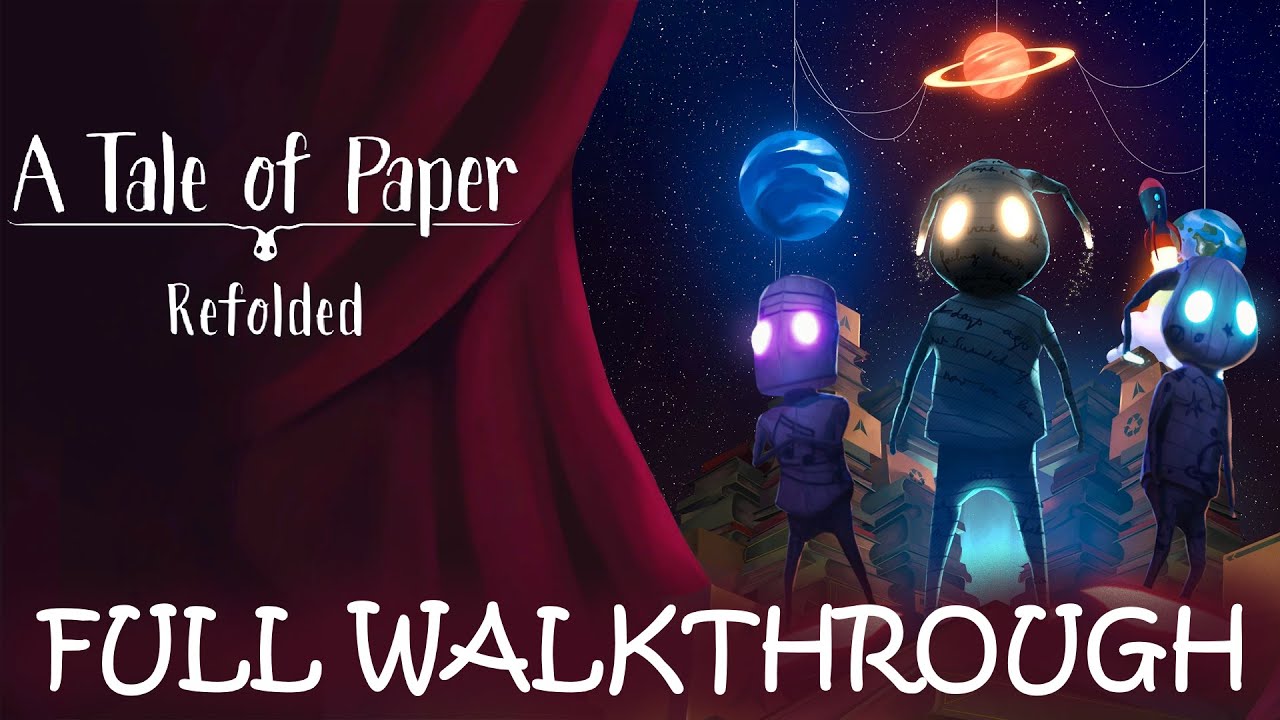 A Tale of Paper: Refolded - Full Walkthrough | FULL GAME
