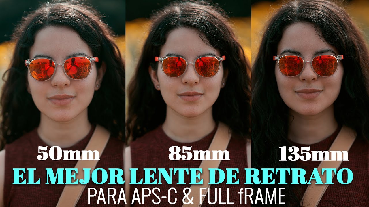 ¿CUAL ES EL MEJOR LENTE PARA RETRATO EN APS-C Y FULL FRAME? | COMPARATIVA 50mm vs 85mm vs 135mm