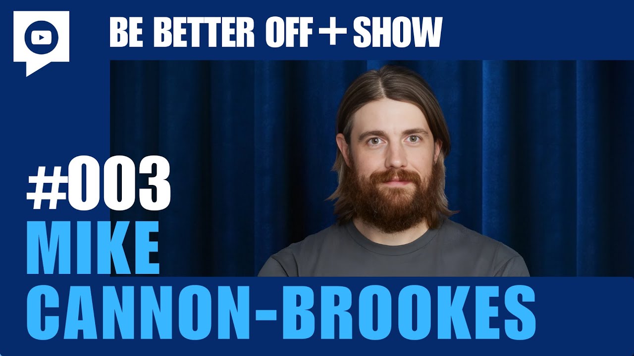 Ep. 003 Mike Cannon-Brookes | Scaling high-growth tech businesses | Atlassian