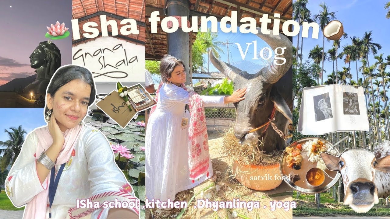 Living at Isha yoga for 3 days,🥥🌳🌺what I ate,met Bhola,Isha kitchen tour,shopping,yoga,schools 2025