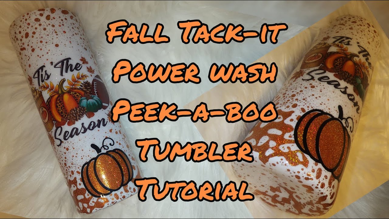 Fall Pumpkin Tack-It Method Glitter Powerwash Peek A Boo Tumbler Tutorial | KCC Glitter | ALE Epoxy