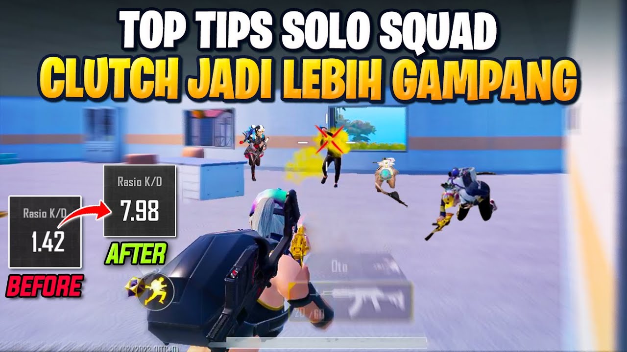 TUTORIAL TIPS & TRICK SOLO VS SQUAD | CARA MENJADI PRO PLAYER DARI NOOB PLAYER PUBG MOBILE