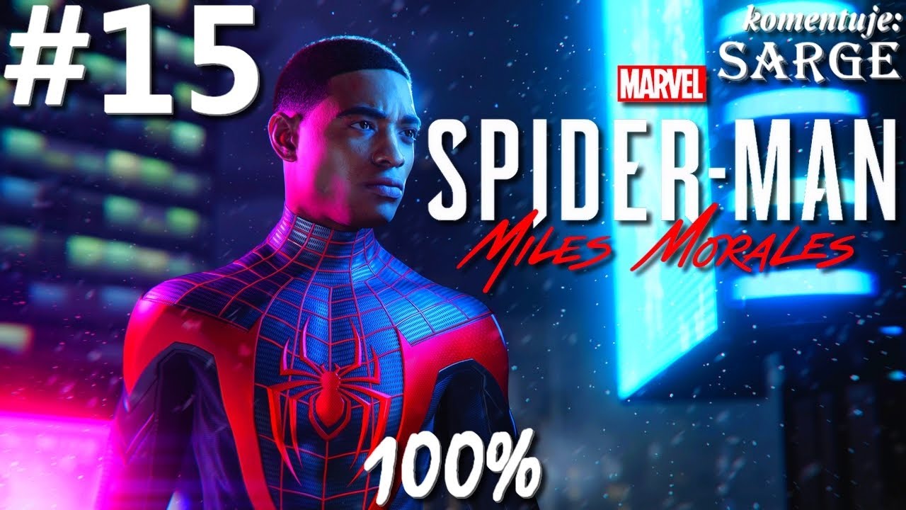 Zagrajmy w Spider-Man: Miles Morales PL (100%) odc. 15 - Wyjaśnienia wujka | PS5