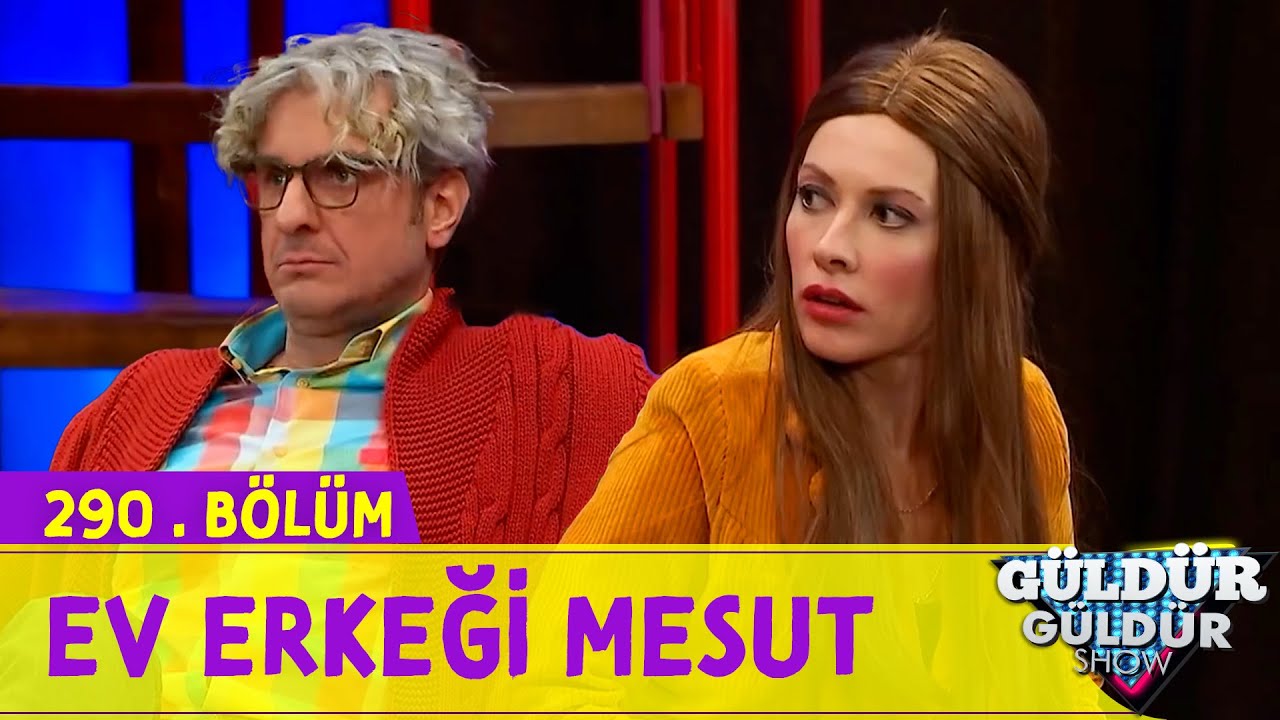 Ev Erkeği Mesut - 290.Bölüm (Güldür Güldür Show)