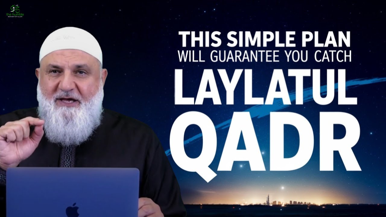 This Simple Plan Will Guarantee You Catch Laylatul Qadr | Ustadh Mohamad Baajour