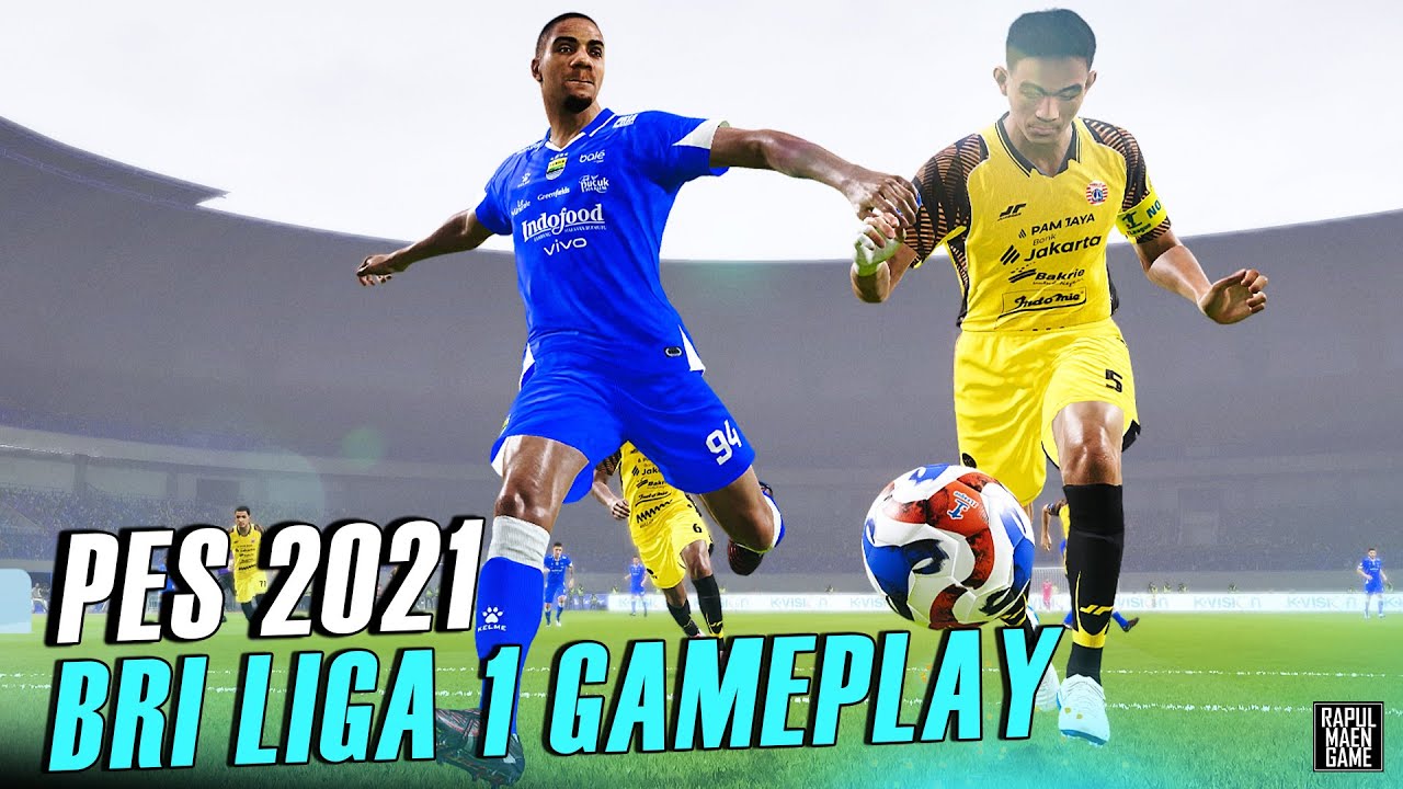 PES 2021 BRI LIGA 1 GAMEPLAY 2026 - PERSIB VS PERSIJA - PES 2021 PC GAME