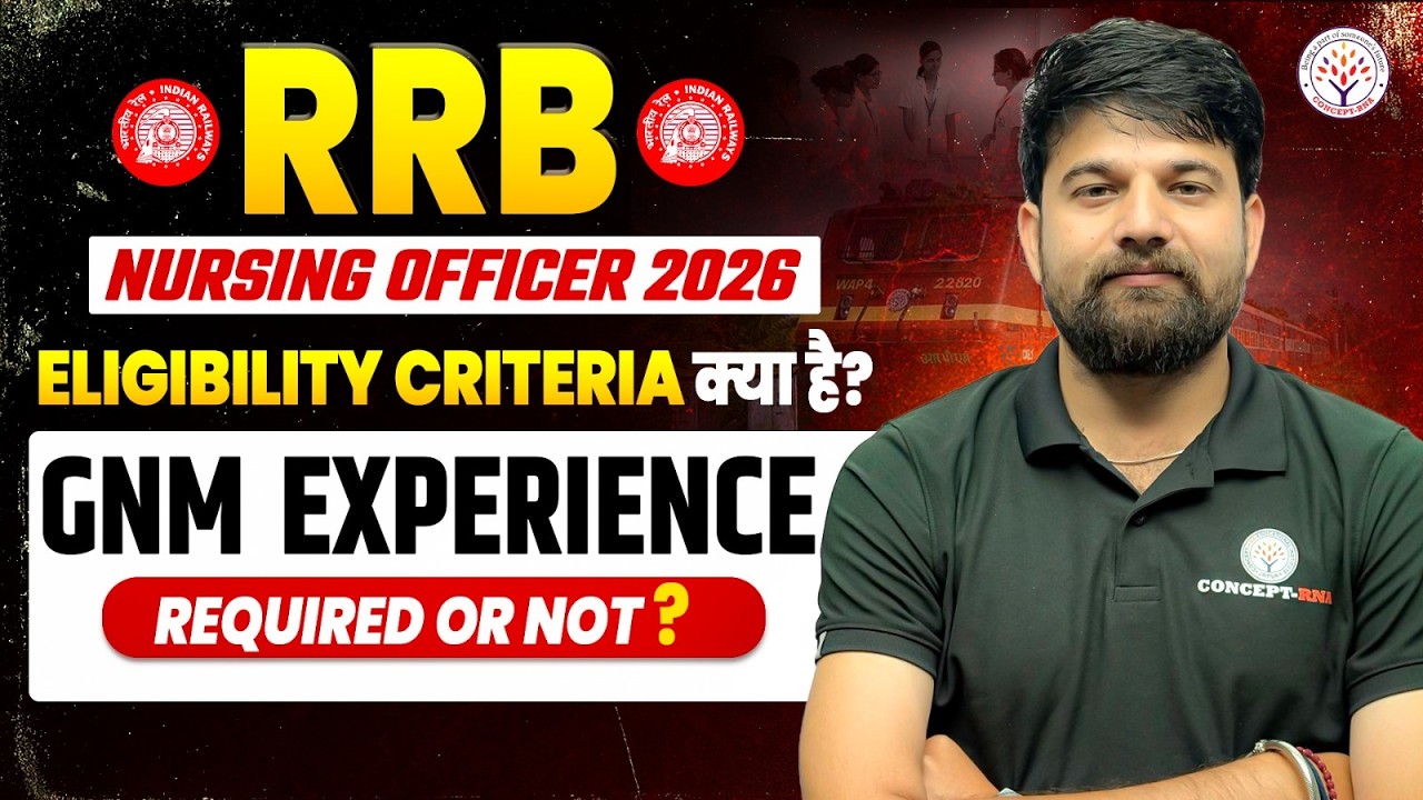 RRB Nursing Officer Eligibility Criteria | GNM Eligible? | RRB Nursing Officer Notification 2026