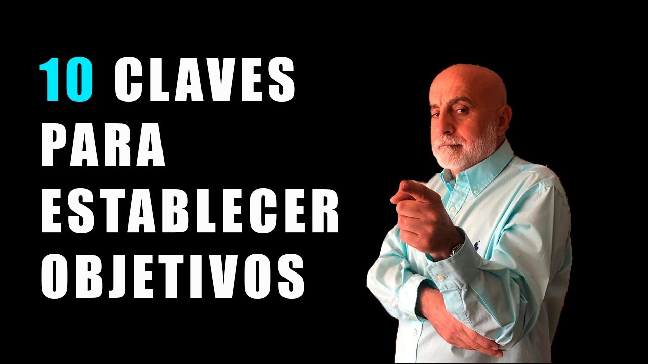 10 Claves para establecer objetivos