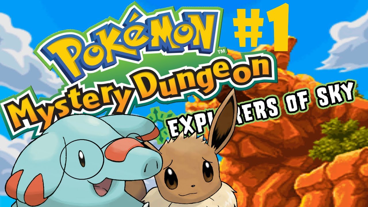 I'm a WHAT NOW? || Pokémon Mystery Dungeon: Explorers of the Sky || 1