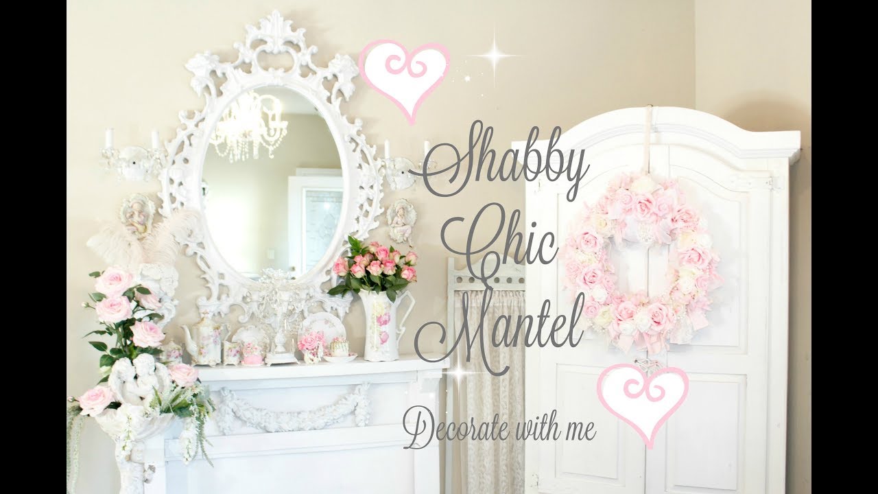💖 SHABBY CHIC SPRING MANTEL💖 Decorate with me