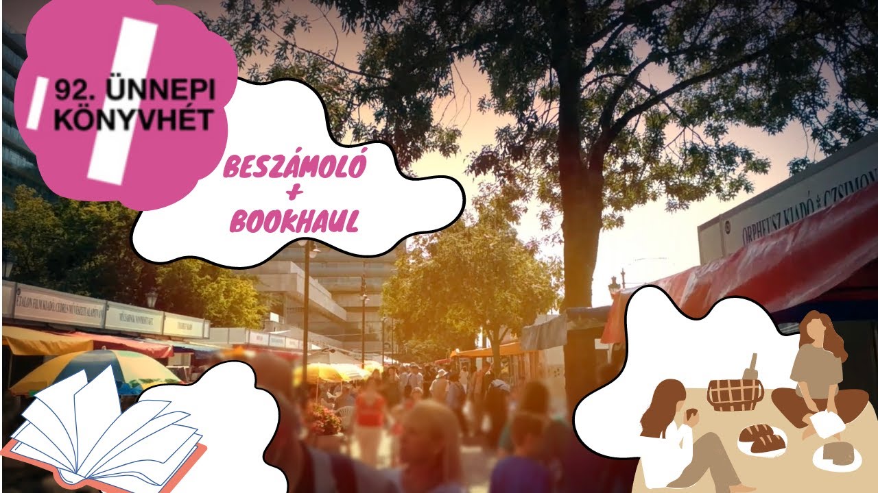 92. Ünnepi Könyvhét | beszámoló és bookhaul | pontosvesszőparipa