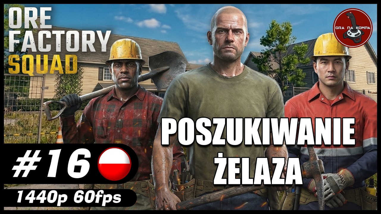 Poszukiwanie żelaza || #16 || Ore Factory Squad gameplay PL