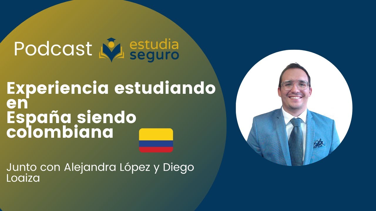Estudiar un postgrado siendo colombiana 🇨🇴 - Estudia Seguro Podcast.