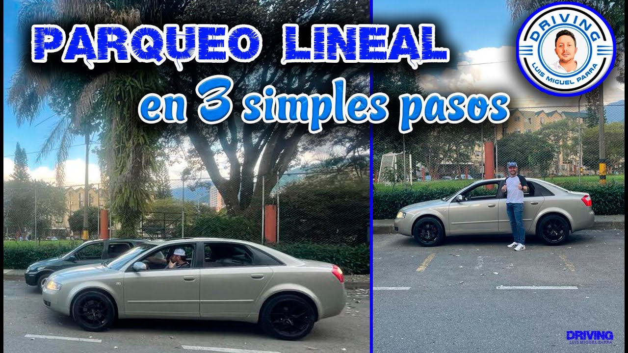 Como parquear un veh&iacute;culo en paralelo o lineal en 3 simples pasos