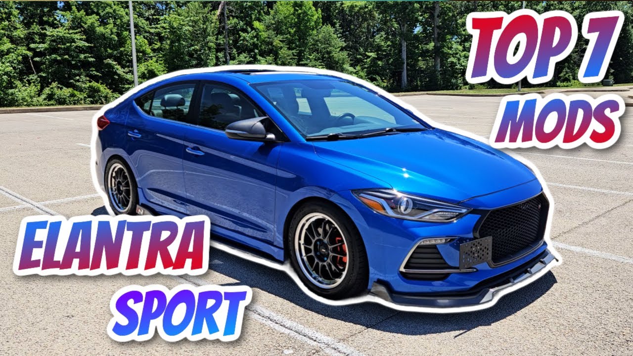 Top 7 Car Mods for your Hyundai Elantra Sport