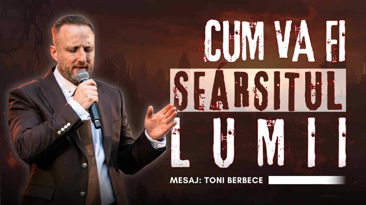 Cum va fi sfarsitul lumii || Toni Berbece