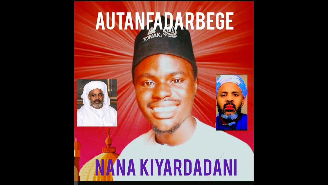 AUTAN FADAR BEGE NANA KIYARDADANI 2026