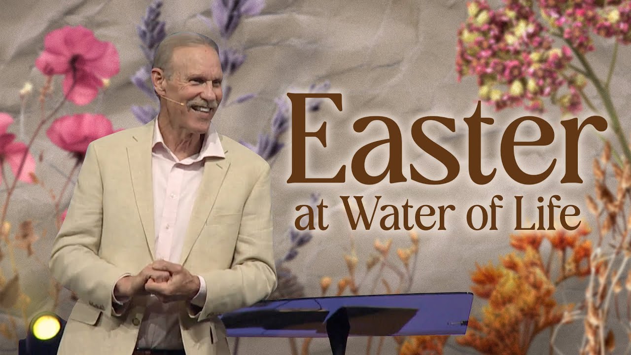 Easter 2025 at Water of Life