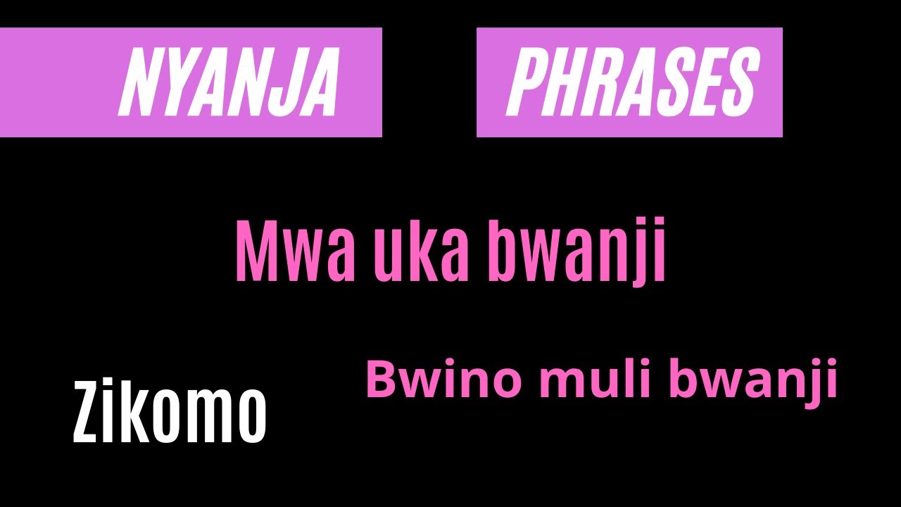 let's learn Nyanja part 1 🇿🇲🇿🇲🇿🇲