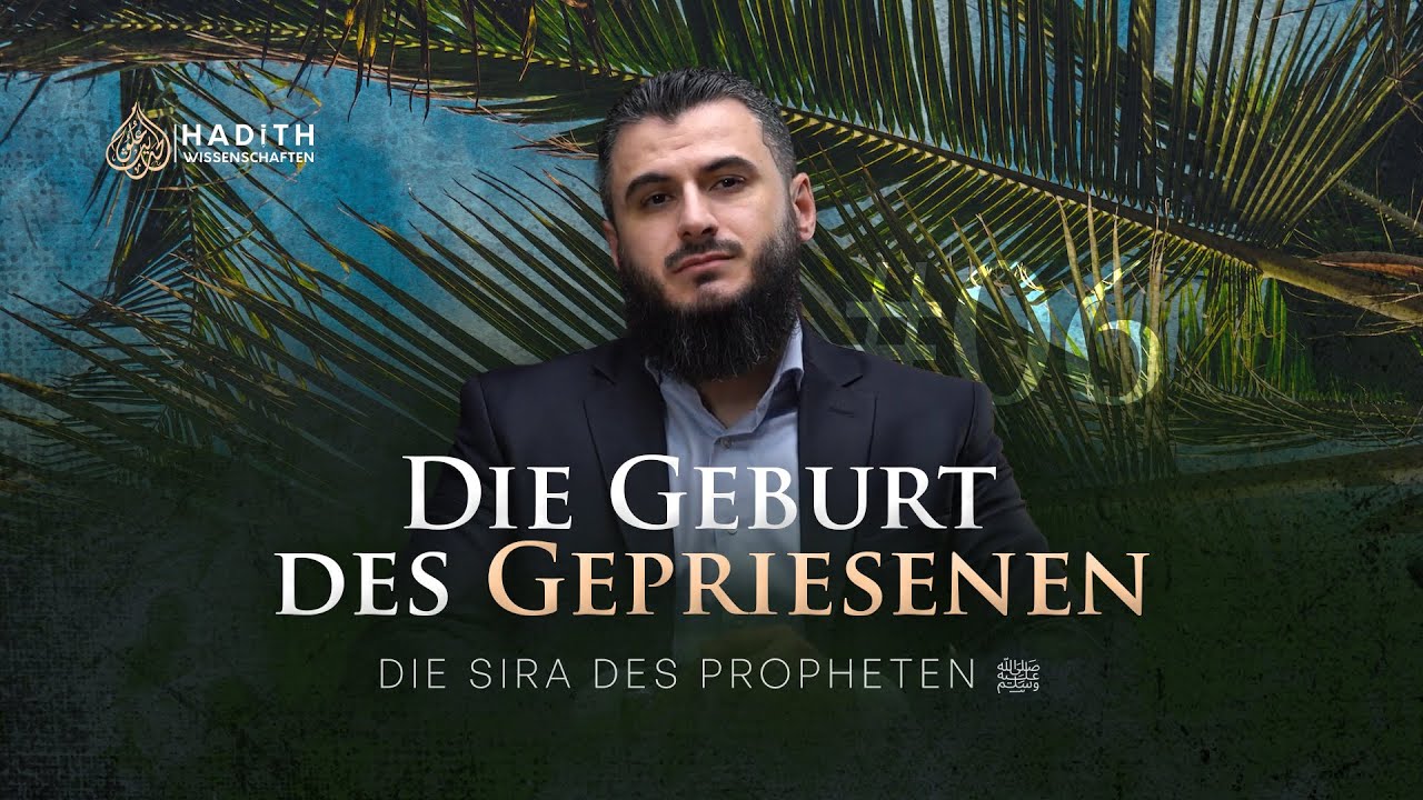 6. Die Geburt des Gepriesenen | Die Biografie des letzten Propheten  | 4K