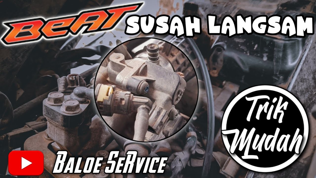 BEAT FI Mati Matian Atau Susah Langsam || Begini Cara Servicenya..
