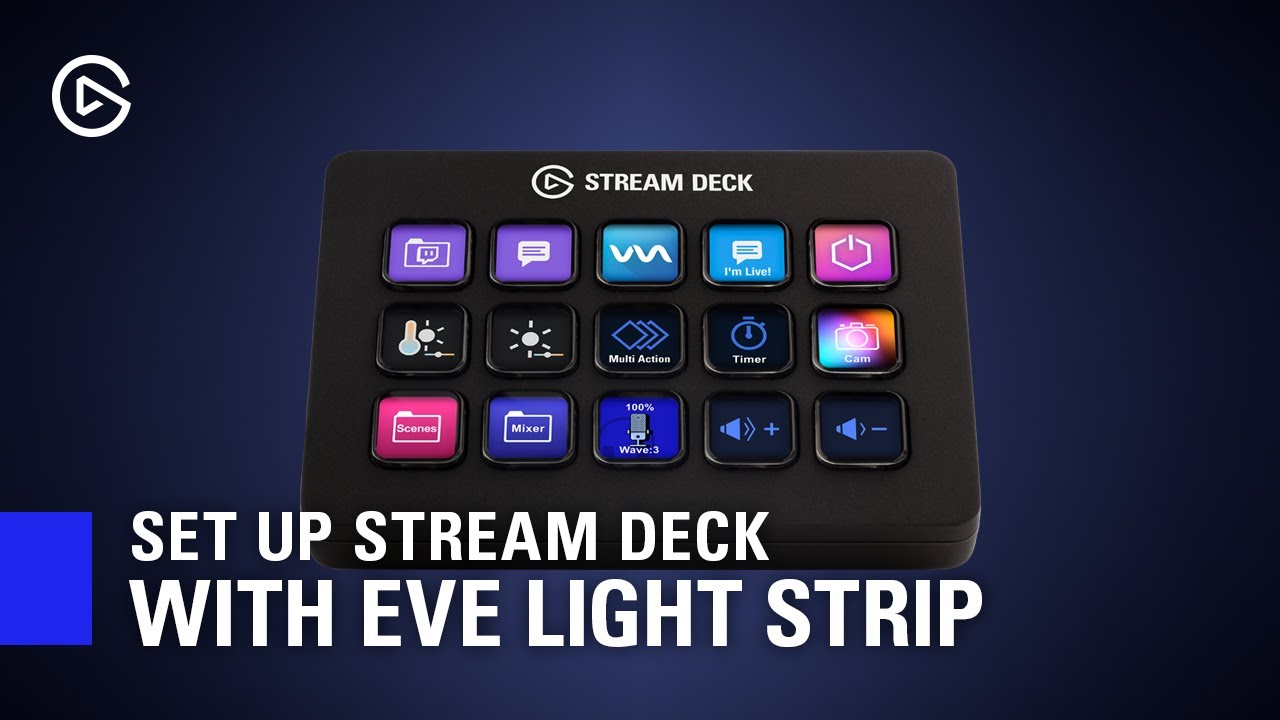 How to Set Up Elgato Stream Deck with Eve Light Strip