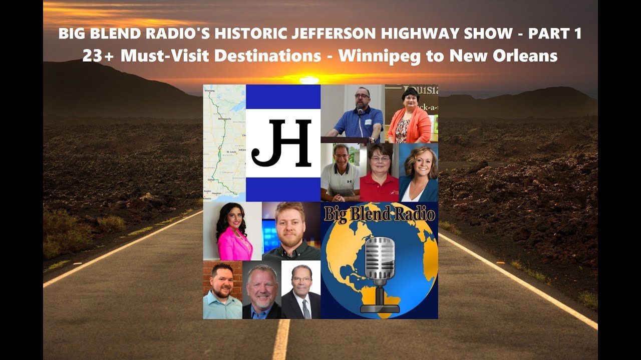 23 Experiences on the Historic Jefferson Highway - Part One