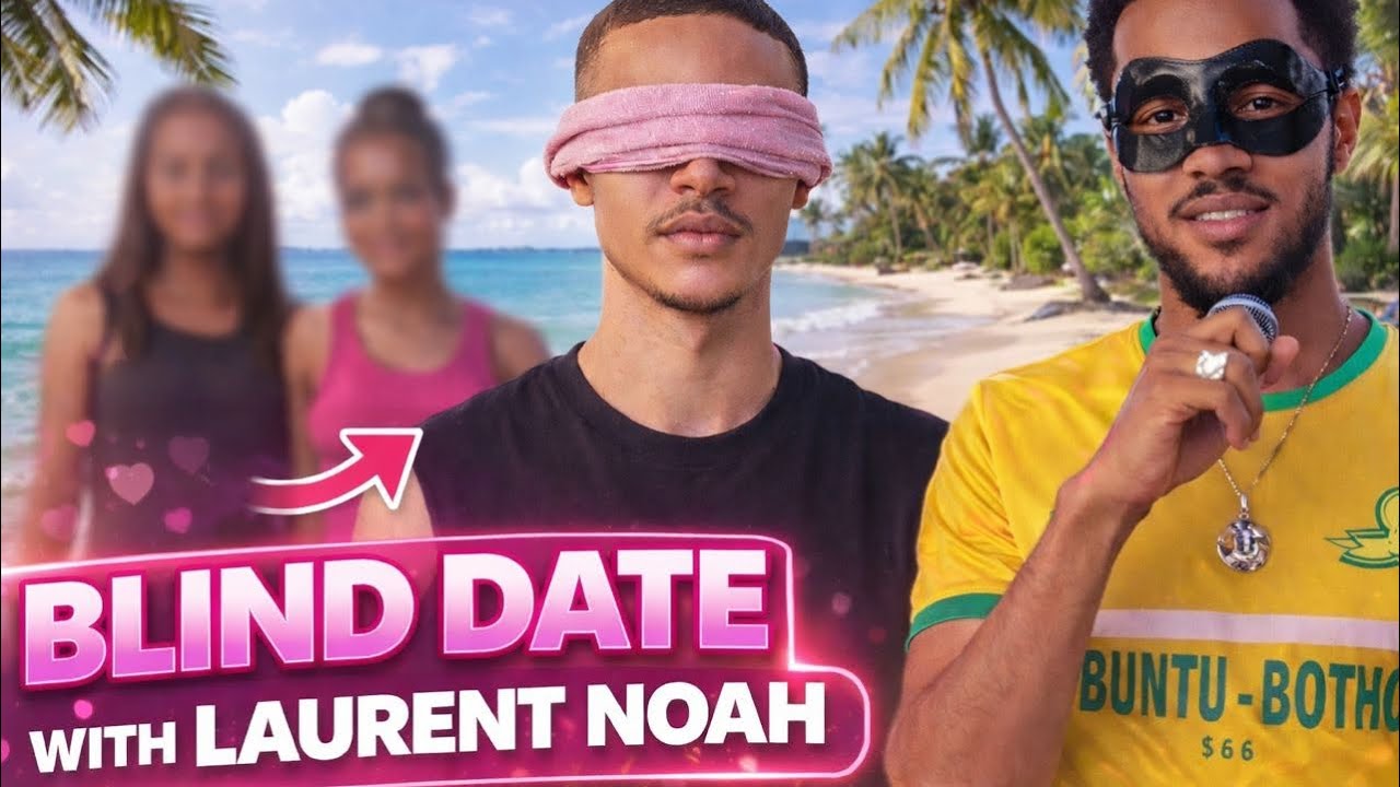 Blind Date / Date à l’aveugle avec Laurent NOA