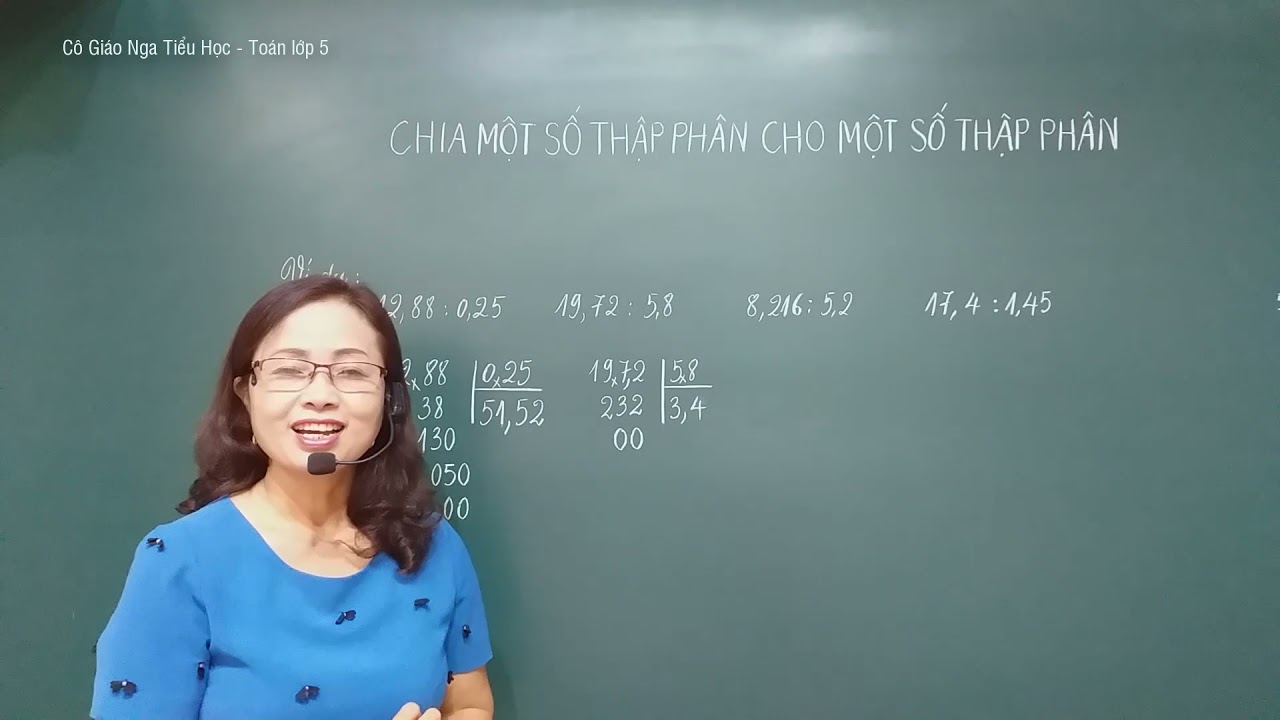 Toán lớp 5 : Bài 54. CHIA MỘT SỐ THẬP PHÂN CHO MỘT SỐ THẬP PHÂN