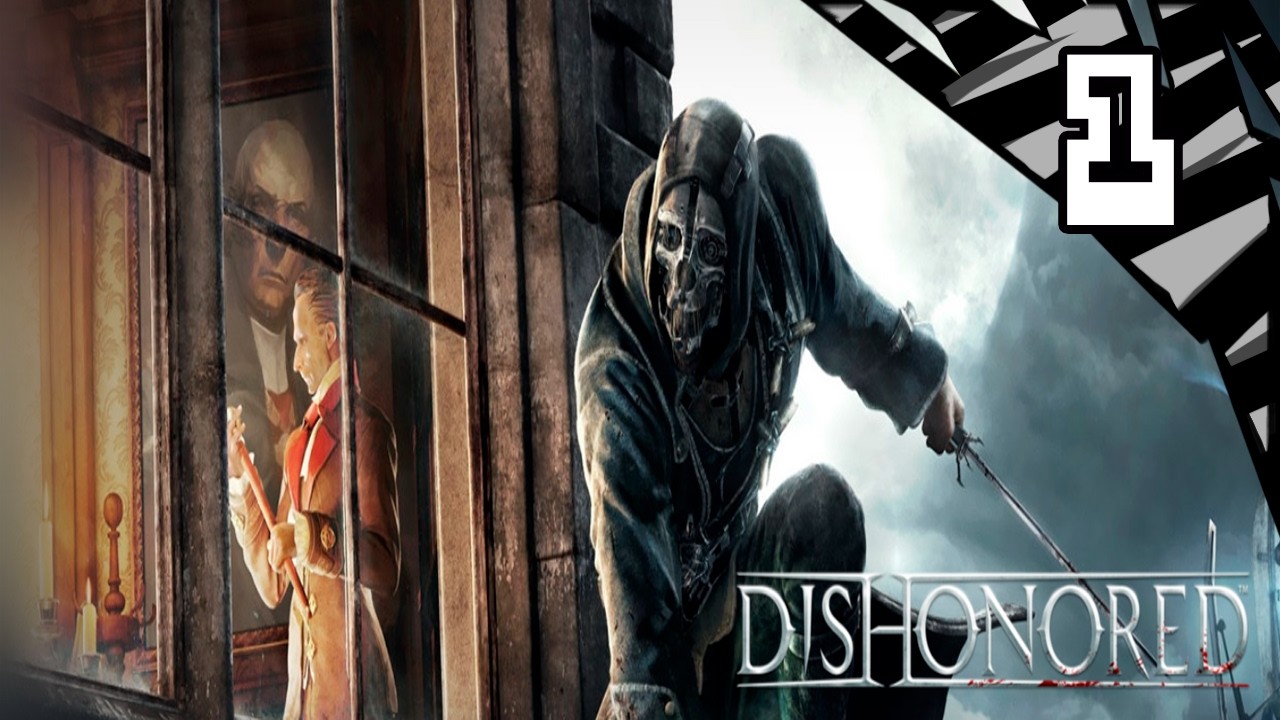 Dishonored EP.1: Indo pegar o maior sonegador de impostos do mundo