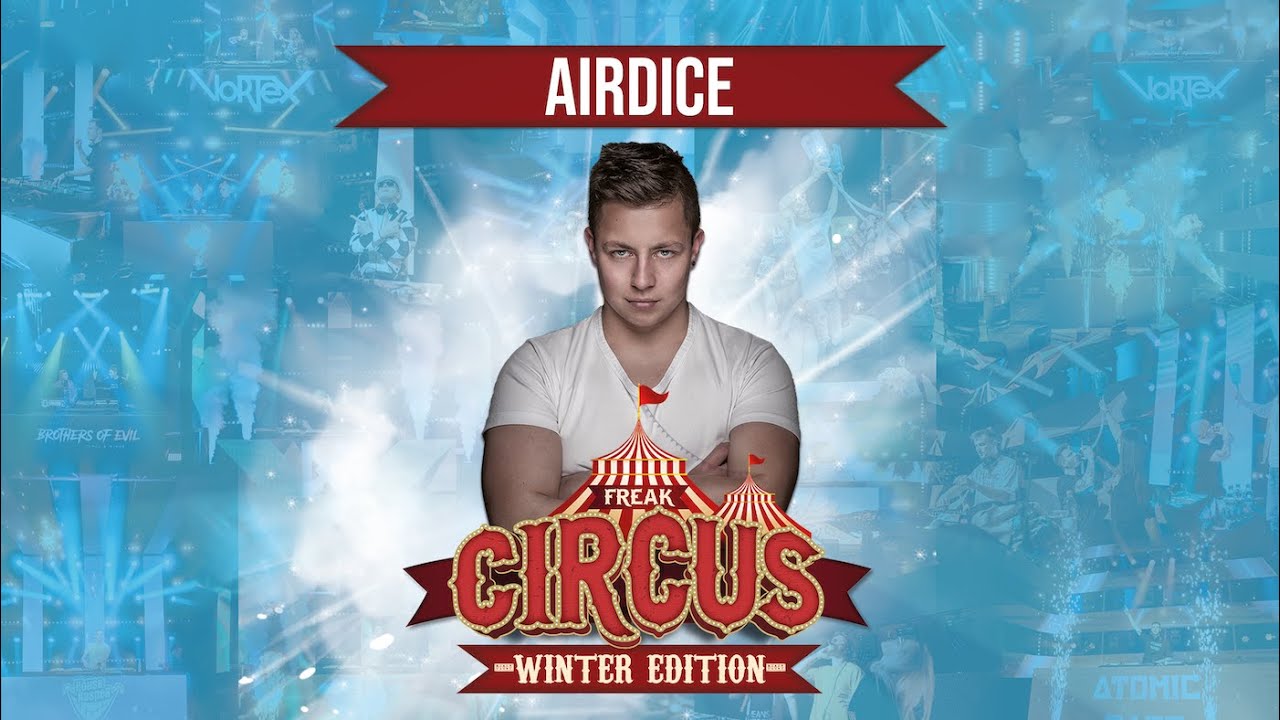 AIRDICE LIVE | FREAKCIRCUS WINTER EDITION 2022 | by HouseKaspeR & Atomic Bass