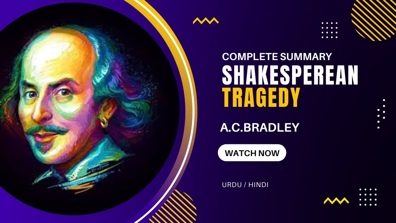 Shakespearean Tragedy by A.C. Bradley | Detailed Summary #shakespeare #shakespearelives