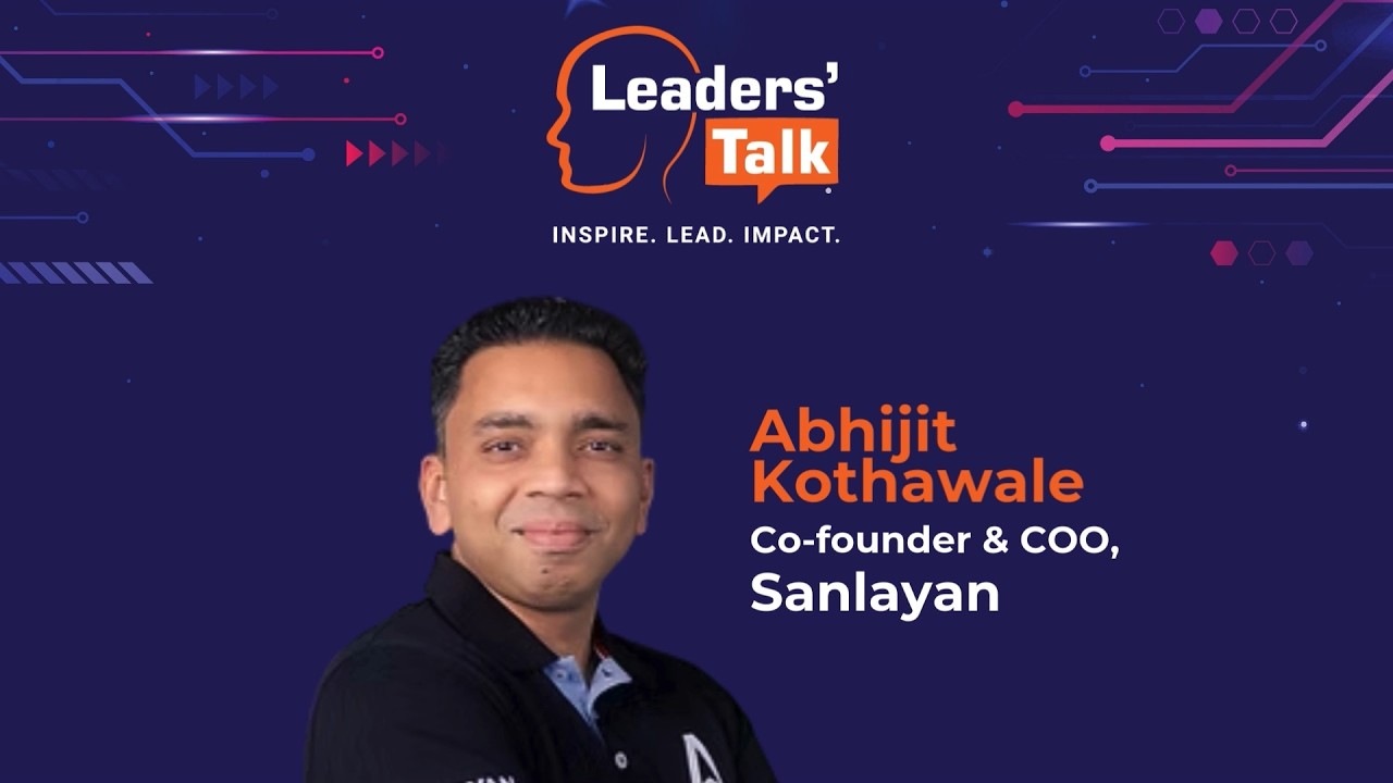 An Exclusive interview with Abhijit Kothawale, Co-Founder & COO, Sanlayan