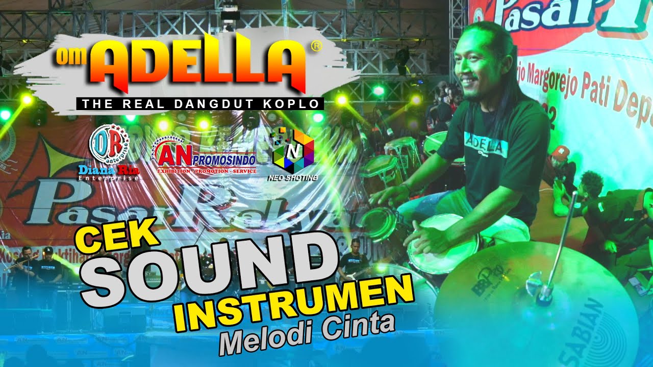 MELODI CINTA INSTRUMEN - CEK SOUND OM.ADELLA - AN PROMOSINDO - DIANA RIA Pasar Rakyat Pati