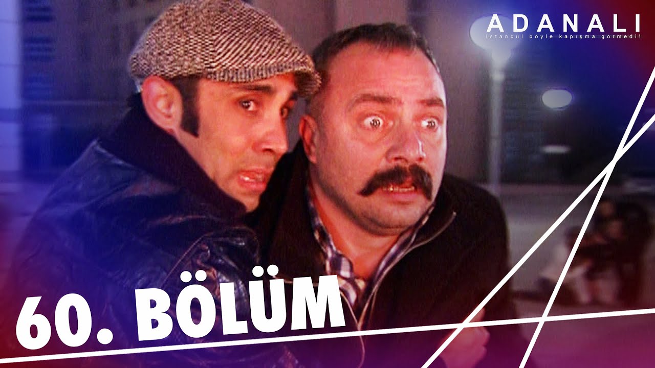 Adanalı 60. Bölüm