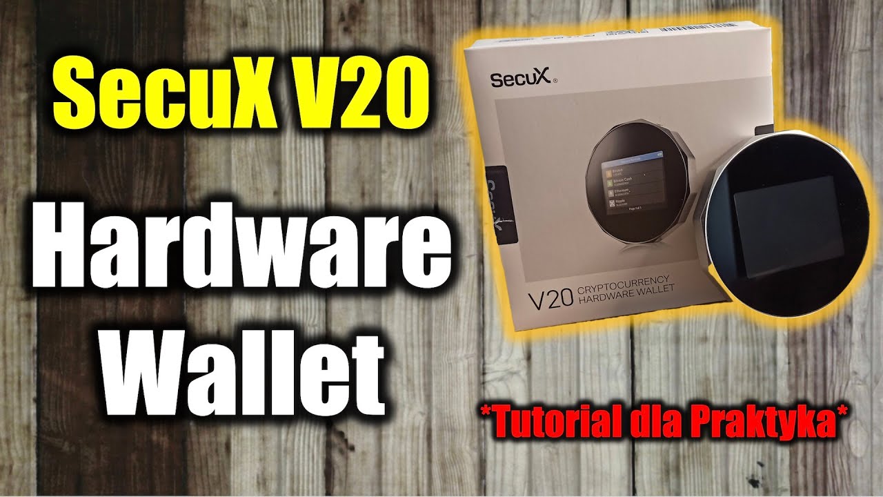 SecuX V20 - Portfel sprzętowy dla Bitcoina i Altcoin&oacute;w! [Tutorial dla Praktyka]