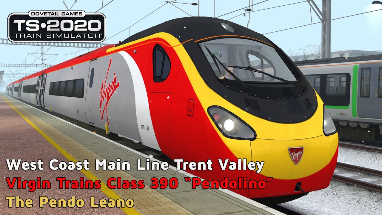 The Pendo Leano - WCML Trent Valley - VT Class 390 - Train Simulator 2020