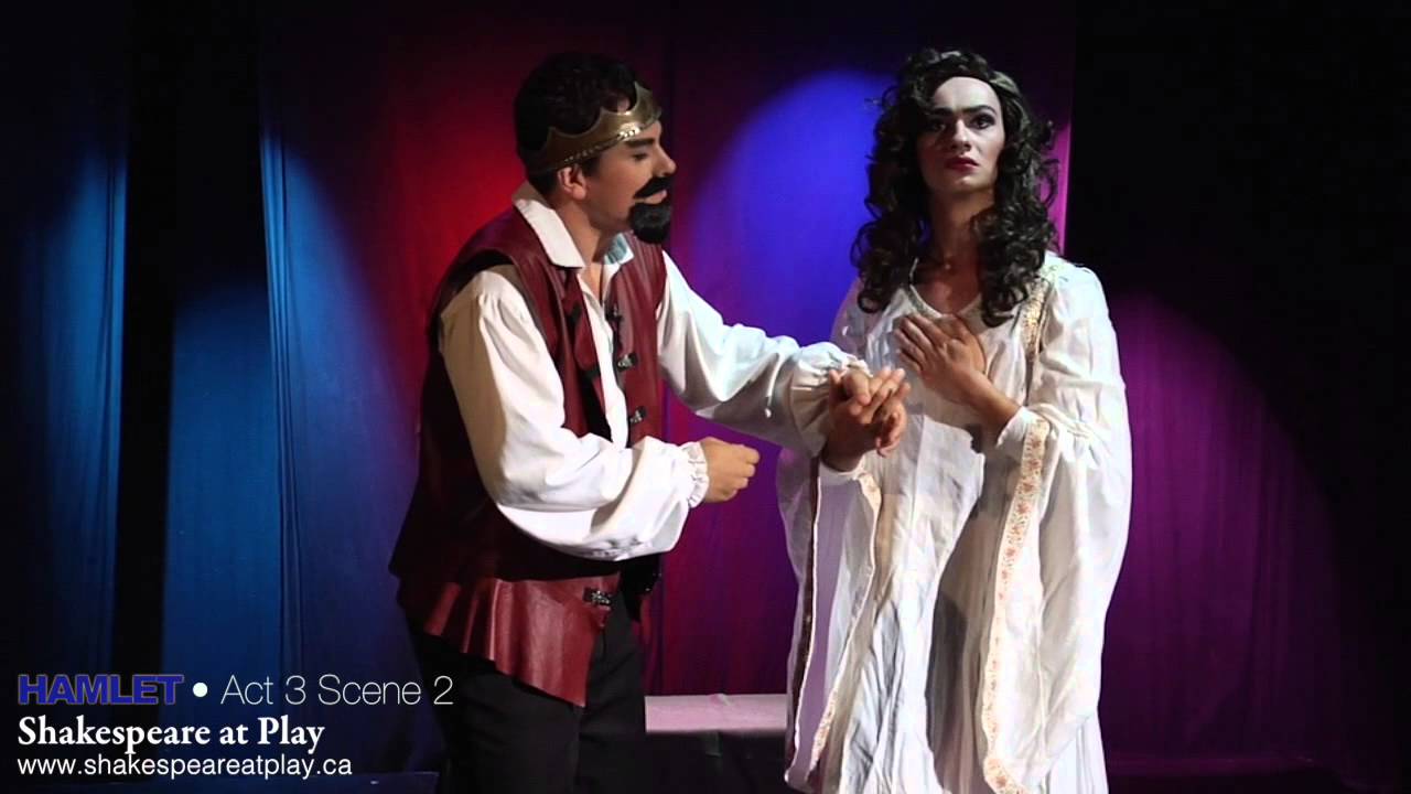 Hamlet - Act 3 Scene 2 - Shakespeare at Play