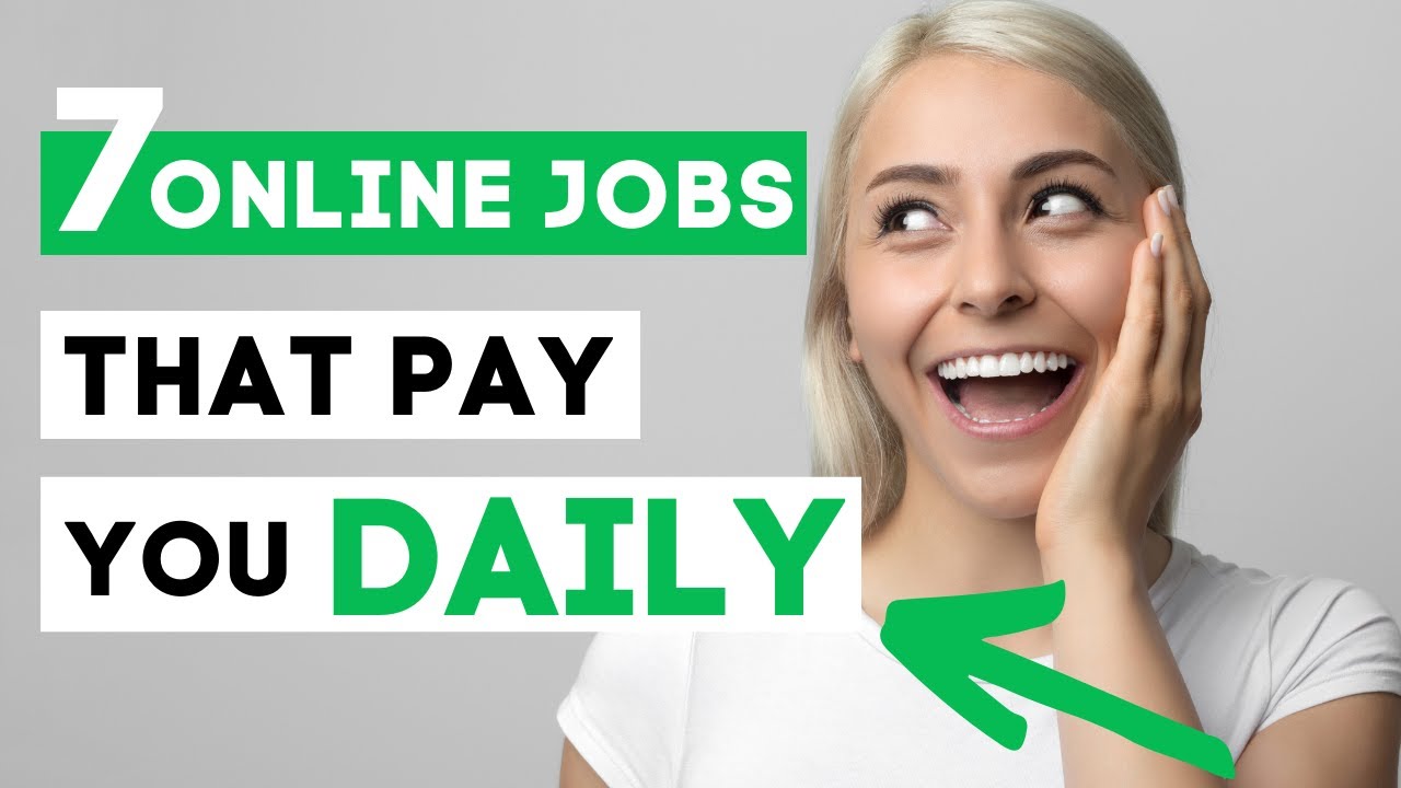 8 Online Jobs That Will Pay You Daily &ndash; Work from Home Jobs Without Experience & No Investment