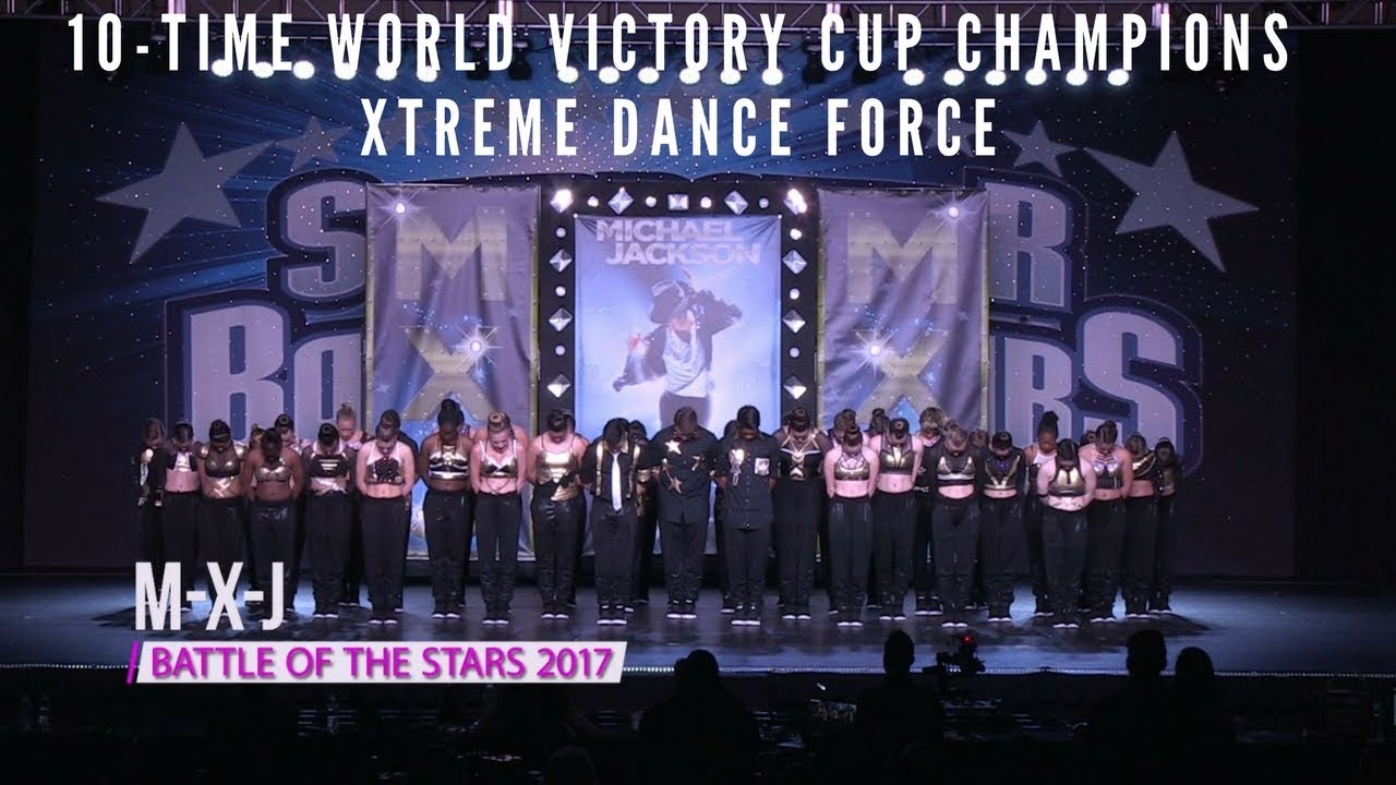 MXJ - Starpower National Dance Competition | Xtreme Dance Force | 2017 World Victory Cup Champion