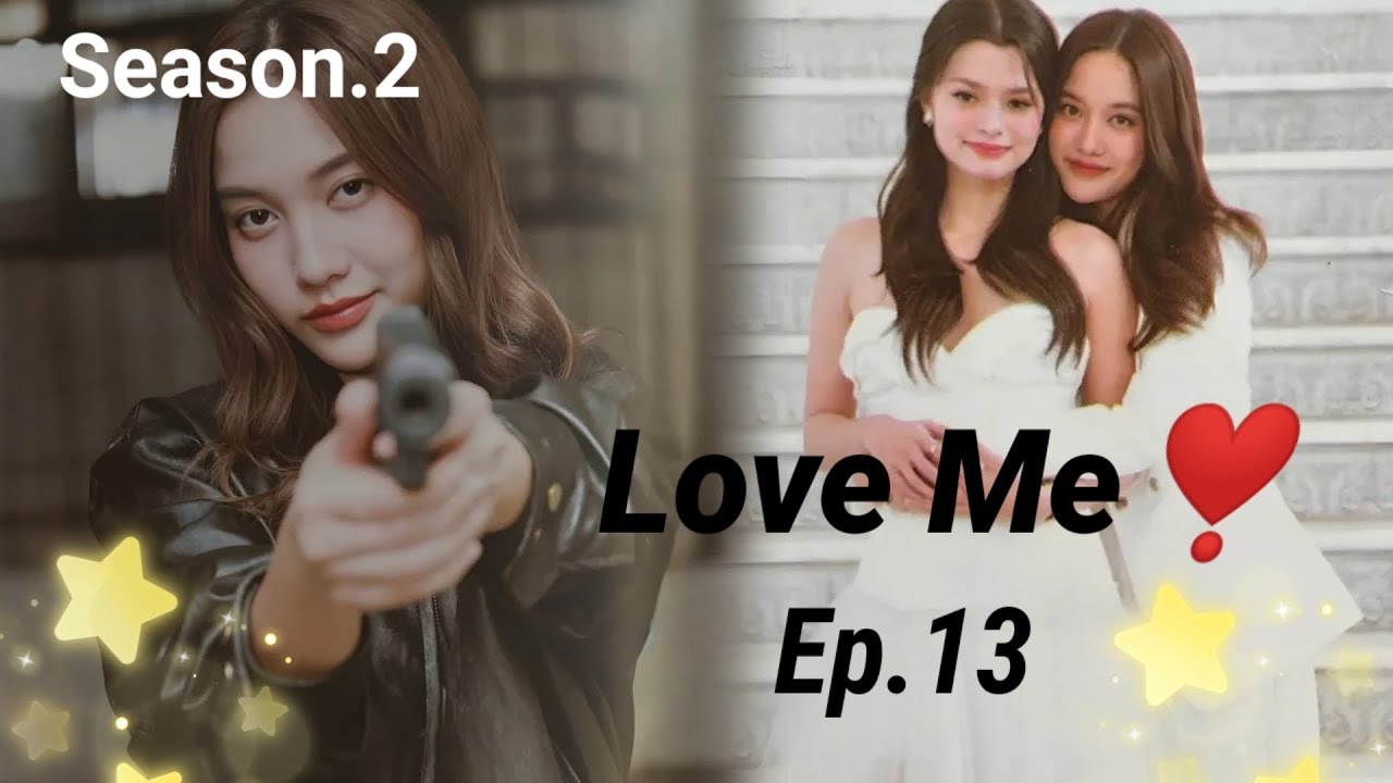 Why freen and thon are fighting?🤢 Love me season.2 Ep.13