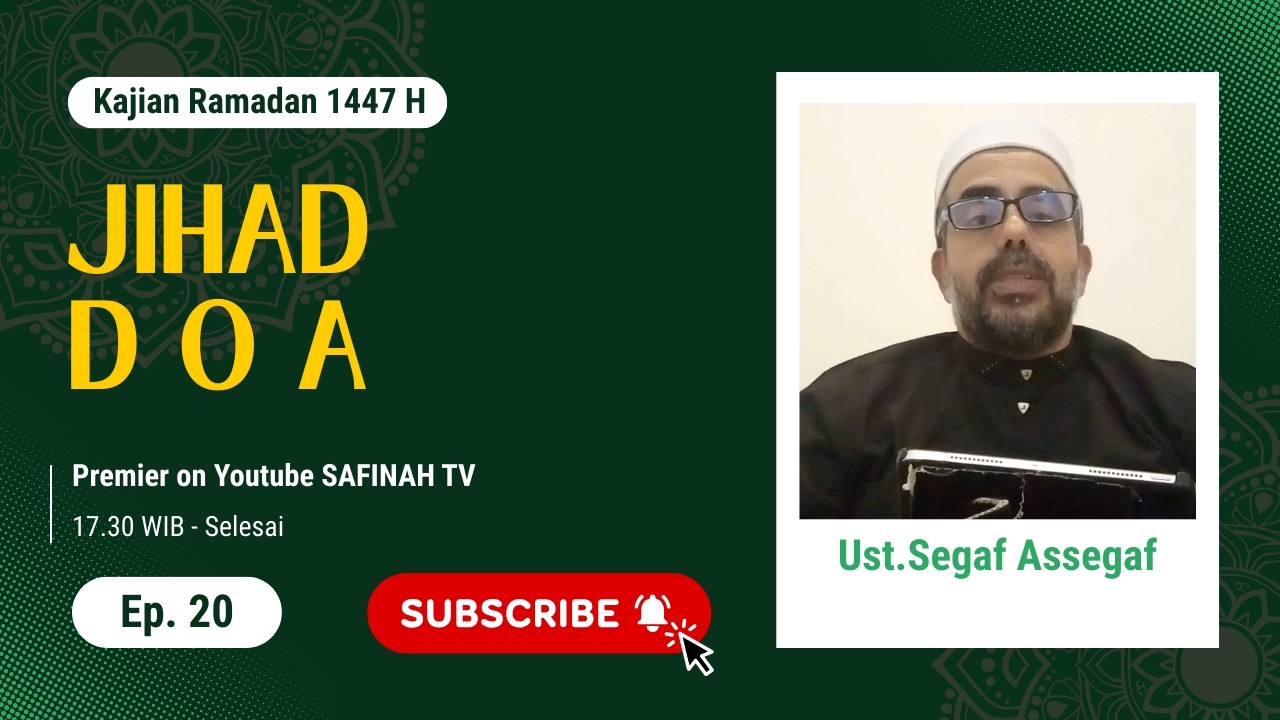 Jihad Doa - Ustadz Segaf Assegaf