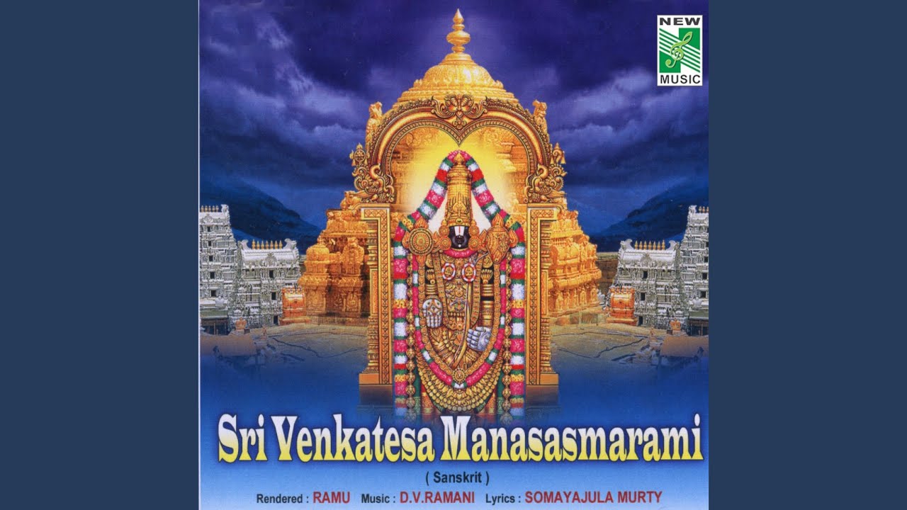 Sri Venkatesam Sirasa Namami